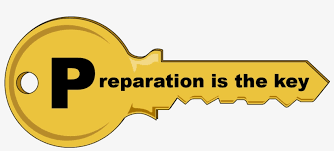 preparation is key